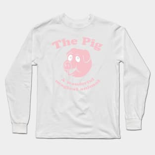 The Pig Long Sleeve T-Shirt